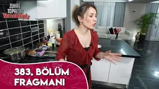 Zuhal Topalla Yemekteyiz 383. Bölüm Fragmanı