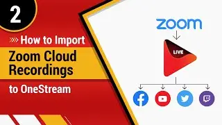 How to import zoom recordings to live stream on social media platforms? - Tutorial