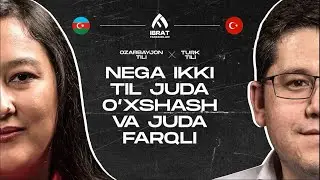 Ozarbayjon tili yoki Turk tili? Nega ikki tilning farqlari va oxshashliklari kop? | IBRAT Podcast