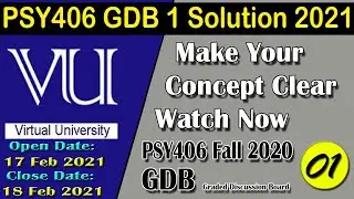 PSY406 GDB 1 Solution 2021 | PSY406 Fall 2020 | Virtual University | AM Knowledge Official