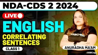 NDA-CDS 2 2024 Exam English Live - Correlating Sentences - Class 1