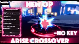 Arise Crossover Script Gui / Hack (KILL AURA, AUTOFARM, AUTO ARISE, AND MORE) *NO KEY*