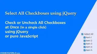 Select or Deselect All Checkboxes using jQuery/JavaScript