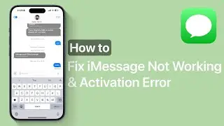 How To Fix iMessage Not Working And iMessage Activation Error