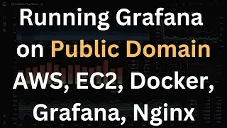 Run Grafana on AWS EC2 and Access it over a Public Domain Name