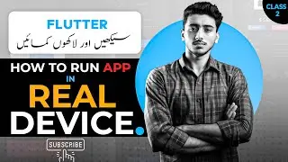 Flutter Course Class 2: Running Your App on a Real Device & Screen Mirroring | Flutter App  Tutorial