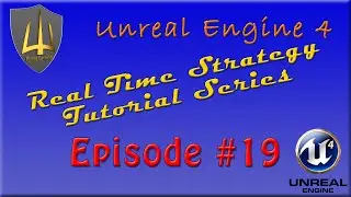 Unreal Engine 4: RTS :: Ep19 - Final AI Prep