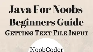 Getting Text File Input (Scanner Class)