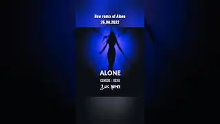 KOMODO x ROXIE - Alone (2Lies Remix) 🔥26.08.2022💥