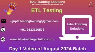 ETL Testing Day 1 Video On 13th August 2024.Call or WhatsApp us on +91-8019952427 to Enroll