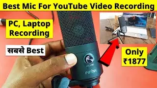 Best mic for youtube video recording 2024 | Best mic for pc laptop screen recording | FIFINE K669B