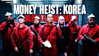 Money Heist: Korea | Blood//Water