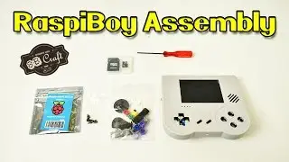 RaspiBoy Assembly Tutorial How To Put Together The Raspi Boy 8B Craft