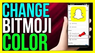 How to Change Bitmoji Color on Snapchat (2024 METHOD!)