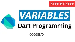 Varibales in Dart - Dart programming language tutorial for beginners