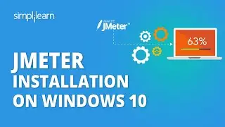 JMeter Installation On Windows 10 | JMeter Tutorial For Beginners | JMeter Tutorial | Simplilearn