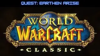 WoW Classic: Earthen Arise