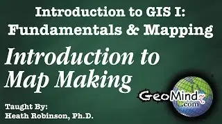 Introduction to Map Making - GIS Fundamentals and Mapping (22)