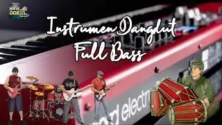 Instrumen Dangdut Full Bass