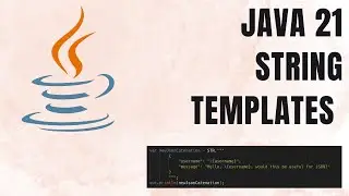 Java 21 String Templates | Java 21 New Features