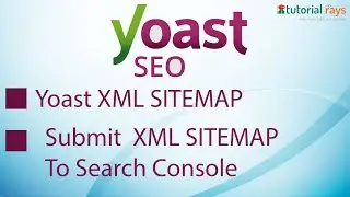 2 .Yoast SEO XML SiteMAP submissin in Google Search Console |  Where is XML sitemap in Yoast SEO.