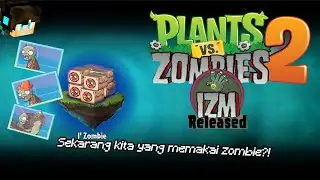 Sekarang kita di sisi zombie?! (Plant vs Zombie IMZ)