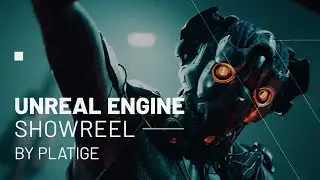 Platige | Unreal Engine Showreel