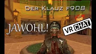 [VRChat] The Tale of Der Klauz