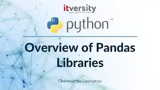 Mastering Python - Overview of Pandas Libraries - 03 Overview of Series