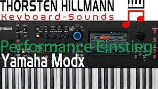 Einsteiger Tutorial Yamaha Modx Performance im allgemeinen