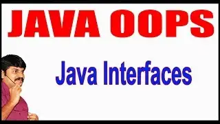 Java Tutorials || Java OOPS  ||  Java Interfaces || by Durga Sir