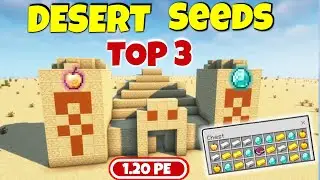 🔥MINECRAFT  DESERT SEEDS PE / BEDROCK 1.20 (Desert Temple, Enchanted Apple, Archeology)