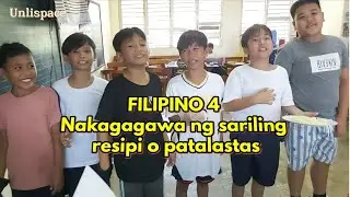 FILIPINO 4 NAKAGAGAWA NG SARILING RESIPI O PATALASTAS | Performance Task