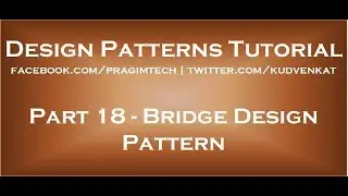 Bridge Design Pattern