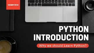 Python Introduction and Why to learn?