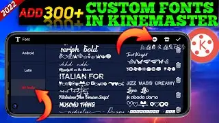 Kinemaster Me Font Kaise Add Kare । How To Add Custom Fonts In Kinemaster