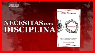 ✅ Claves para lograr MÁS con el MÍNIMO ESFUERZO || Descubre el ESENCIALISMO