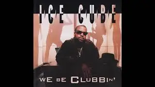 Ice Cube - We Be Clubbin' (Nickelodeon Clean Version)