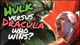 Can Dracula Survive Hulk’s Wrath?