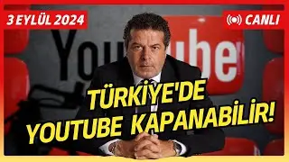 TÜRKİYE'DE YOUTUBE KAPANABİLİR! RTÜK NASIL KOLLARI SIVADI?