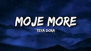 Teya Dora - Džanum (English Lyrics) tiktok version | "moje more, my sea"