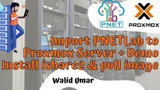 Import PNETLab to Proxmox Server + Demo Install ishare2 & pull image