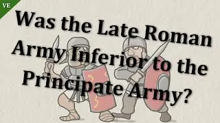 Late Roman Army - Inferior?