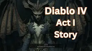 Diablo 4 Act 1 the entire story, Movie