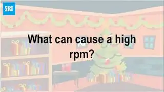 What can cause a high rpm