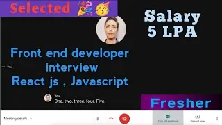 Javascript interview 2022 | react js interview questions 2022 | selected 🎉🥳 | Front end developer