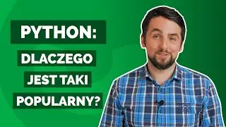 Dlaczego Python jest popularny? | Kodilla