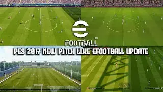 PES 2017 NEW PITCH LIKE EFOOTBALL UPDATE