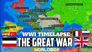 The Great War! WWI [ WorldBox ] Timelapse