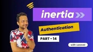 14 InertiaJS   authentication